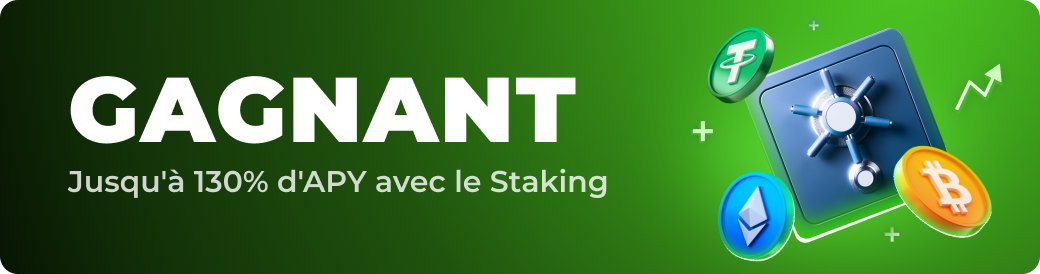 Jusqu'à 130% d'APY avec le Staking